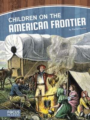 cover image of Children on the American Frontier